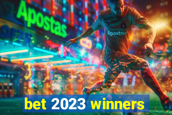 bet 2023 winners